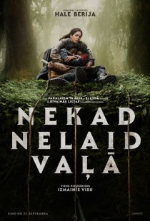 Nekad nelaid vaļā